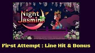New Slot !!!(First Attempt) Bally - Night Jasmine : Bonus and Line Hit