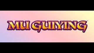 Mu Guiying - MAX BET Line Hits and Bonus