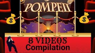 •️•POMPEII•COMPILATION 8 VIDEOS•BY ARISTOCRAT
