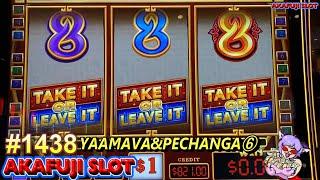 Y&P⑥ Big Win TAKE IT OR LEAVE IT SLOT BIG WIN 9 Lines MaxBet $27 Wheel Bonus Pechanga Casino 赤富士スロット