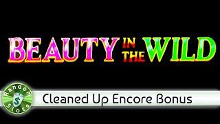 Beauty in the Wild slot machine, Cleaned Up Encore Bonus