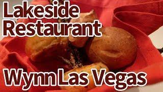 Lakeside Restaurant Wynn Las Vegas - Full Gourmet Meal Review