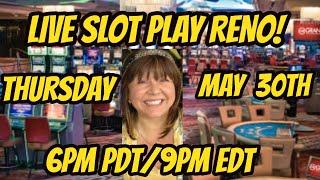 Live slot play at Atlantis in Reno-MAY 30th