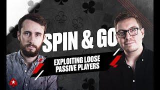 SPIN & GO RELOADED with OP Poker Nick and James | Lesson 2: EXPLOITING LOOSE PASSIVE PLAYERS