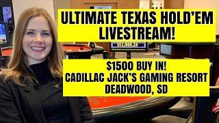LIVE: Ultimate Texas Hold’em! $1500 Buy-in!