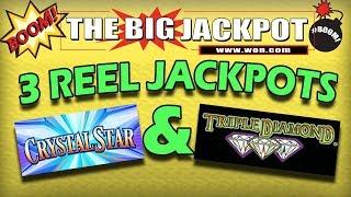 • CRYSTAL STAR • TRIPLE DIAMOND •️•️•️ 3 REEL JACKPOTS w/ The Big Jackpot