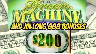 HIGH LIMIT GREEN MACHINE FUN  & JIN LONG 888 BONUSES