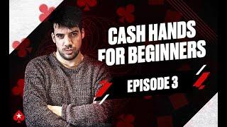 CASH HANDS FOR BEGINNERS with Pete Clarke | Episode 3: When to Trap