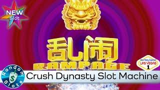⋆ Slots ⋆️ New - Crush Dynasty slot machine with Rampage