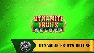 Dynamite Fruits Deluxe slot by GameArt