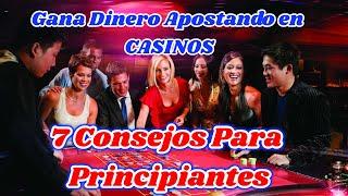 7 CONSEJOS para PRINCIPIANTES ★ Slots ★ Gana DINERO Apostando en Casinos