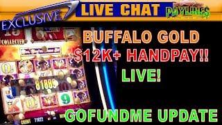 BUFFALO GOLD $12K HUGE HANDPAY!! Caught on Live Chat - gofundme.com/slotmuseum