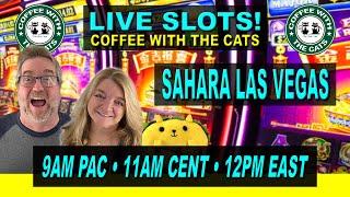 ⋆ Slots ⋆ (LIVE SLOT PLAY) SAHARA 07/25/21