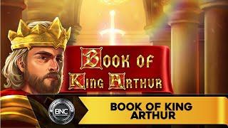 Book of King Arthur slot by JustForTheWin