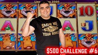 $500 Challenge With Max Bets To Get The BIG WIN | EP-6