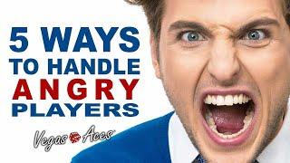 5 Ways to Handle Angry Players