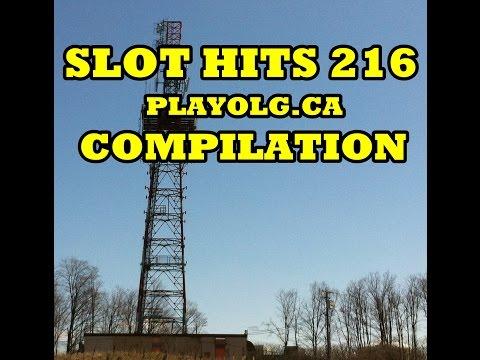 Slot Hits 216!  Play OLG.CA!  A Compilation!