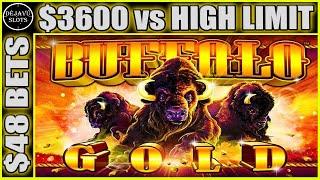 $3600 Live Slot Play On BUFFALO GOLD High Limit Slot Machines! $48 BETS