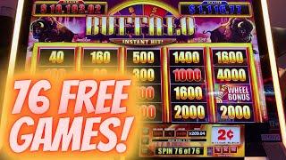 WIFE  WINS AMAZING 76 FREE GAME ON BUFFALO INSTANT HIT SLOT MACHINE!