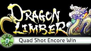 Dragon Climber slot machine, Encore Quad Shot Win
