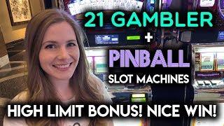 BUSTED BONUS! + HIGH LIMIT WIN!! 21 Gambler and Pinball Slot Machines!!