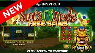 Slots O' Luck Slot - Inspired - Online Slots & Big Wins