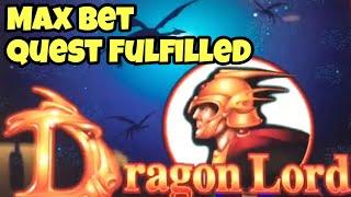 ***DRAGON LORD QUEST FULFILLED*** FINALLY GOT IT!! And the BIG WIN Start With Mini Jackpot