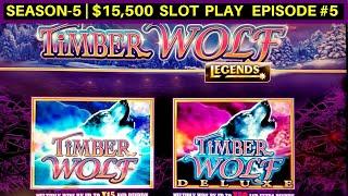 Timber Wolf Deluxe Slot Machine Live Play & Bonus Won | Season-5 | EPISODE #5