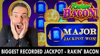 ⋆ Slots ⋆ BIGGEST RECORDED JACKPOT for RAKIN' BACON - High Limit Slots