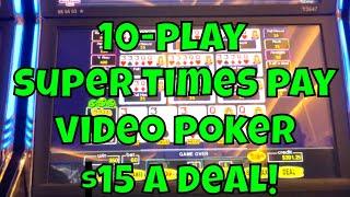 10-Play Super Times Pay Video Poker at $15 a Deal