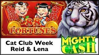 Cat Club Week • 88 Fortunes •••• Mighty Cash • The Slot Cats •