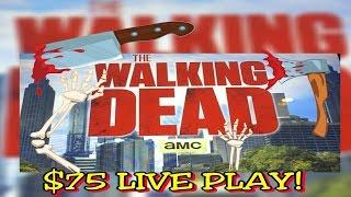 **THE WALKING DEAD** $75 LIVE PLAY