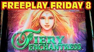 FREEPLAY FRIDAY 8:  Fiery Enchantress Slot Machine LIVE PLAY