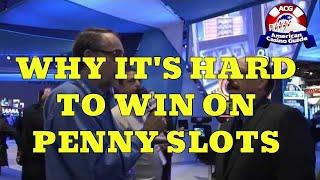 Think It's Hard to Win on Penny Slot Machines in Casinos? You're Right!