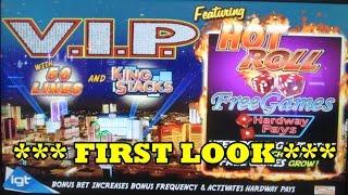 *** First Look *** VIP Hot Roll!