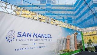 San Manuel Casino Resort Expansion Topping Out Ceremony [November 6, 2020]