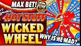 HE GOT MAD!★ Slots ★Smokin' Hot Stuff Wicked Wheel Slot★ Slots ★ ALL MAX BETS, ALL FEATURES!★ Slots 