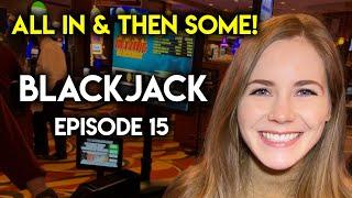 $1100 VS Blackjack! New Side Bets! Can I Hit The Triple 7? Episode 15