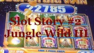 Jungle Wild III Slot Machine Story #2! ~ WMS