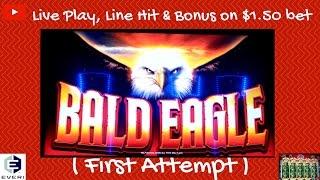 ( First Attempt ) Everi - Bald Eagle : Live Play, Line Hit & Bonus on $1.50 bet