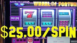 Whell of Fortune High denom limit SHORT LIVE PLAY $25.00/ SPIN Slot Machine