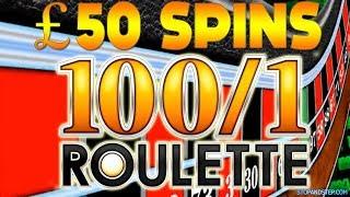 £50 BIG BETS on 100 to 1 roulette