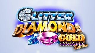 Glitter Diamonds Gold Award Series Slot - SHORT & SWEET BONUS!