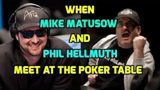 When Mike Matusow and Phil Hellmuth Meet at the Poker Table