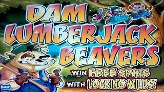 Dam Lumberjack Beavers Slot - NICE SESSION, NICE BONUSES!
