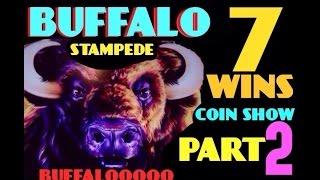 BUFFALO STAMPEDE slot machine 7 WINS COIN SHOW (Part 2)