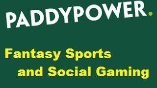 Paddy Power talks Fantasy Sports & Social Gaming