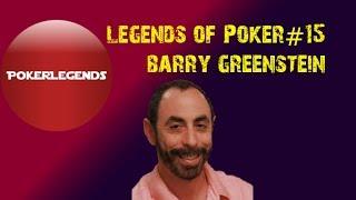 Legends Of Poker: Barry Greenstein