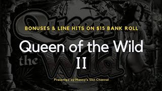 (Happy Labor Day)  Slot Play on Queen of the Wild 2 by WMS