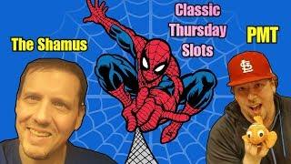 Classic Thursday Slots - Big wins on Scientic Games SPIDERMAN !